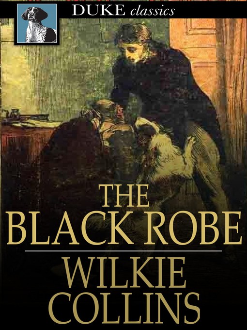 Title details for The Black Robe by Wilkie Collins - Available